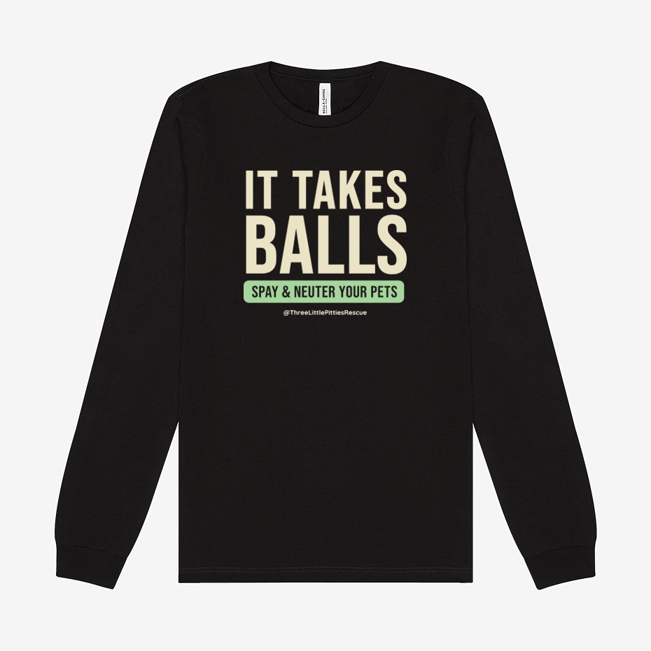 PREORDER "It Takes Balls" Longsleeve Unisex Tee