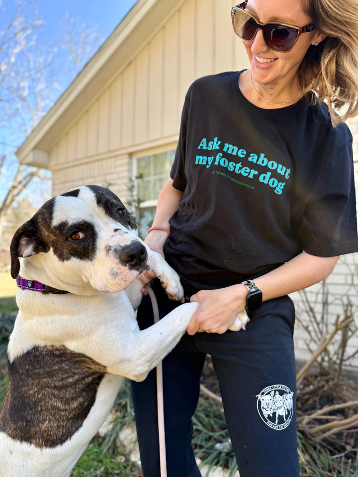 "Ask Me About My Foster Dog" Unisex Tee